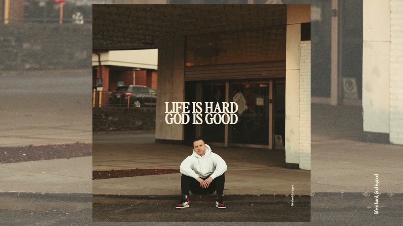 Branan Murphy Life Is Hard God Is Good YouTube Branan Murphy Life Is Hard God Is Good YouTube