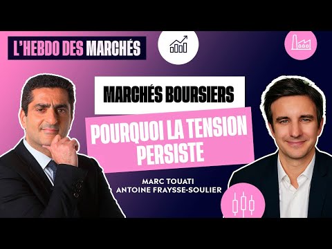 Marchés boursiers : pourquoi la tension persiste | Décryptage avec Marc Touati
