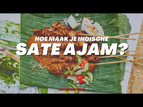 Hoe maak je Indische Sat Ajam met Pindasaus? (Kipsat)