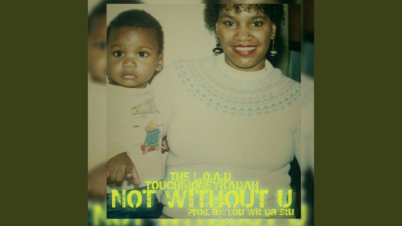 Watch Not Without U on YouTube Watch Not Without U on YouTube