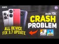 How to Fix BGMI Crashes & Lag in 3.7 Update | Best Settings & Tricks 🔥 | 100% Working Solutions