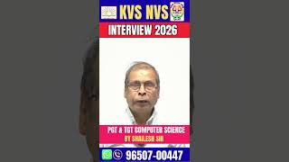 KVS NVS INTERVIEW 2026 | PGT TGT COMPUTER SCIENCE | NEW BATCH | BY SHAILESH SIR | SANKALP ACADEMY |