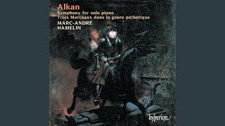 Alkan: Souvenirs, Op. 15 "3 Morceaux dans le genre pathétique": I. Aime-moi