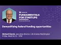 Fundamentals for startups demystifying federal funding opportunities