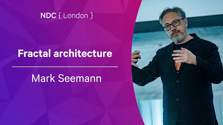 Fractal architecture - Mark Seemann - NDC London 2...