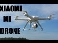 Долгожданный квадрокоптер от Xiaomi ... Mi Drone 1080p FPV Quadcopter