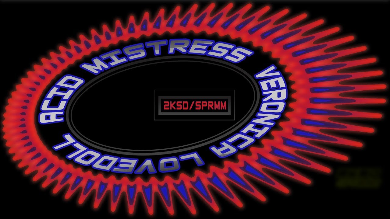 Veronica Lovedoll-Acid Mistress