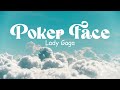 Lady Gaga - Poker Face (lyrics)