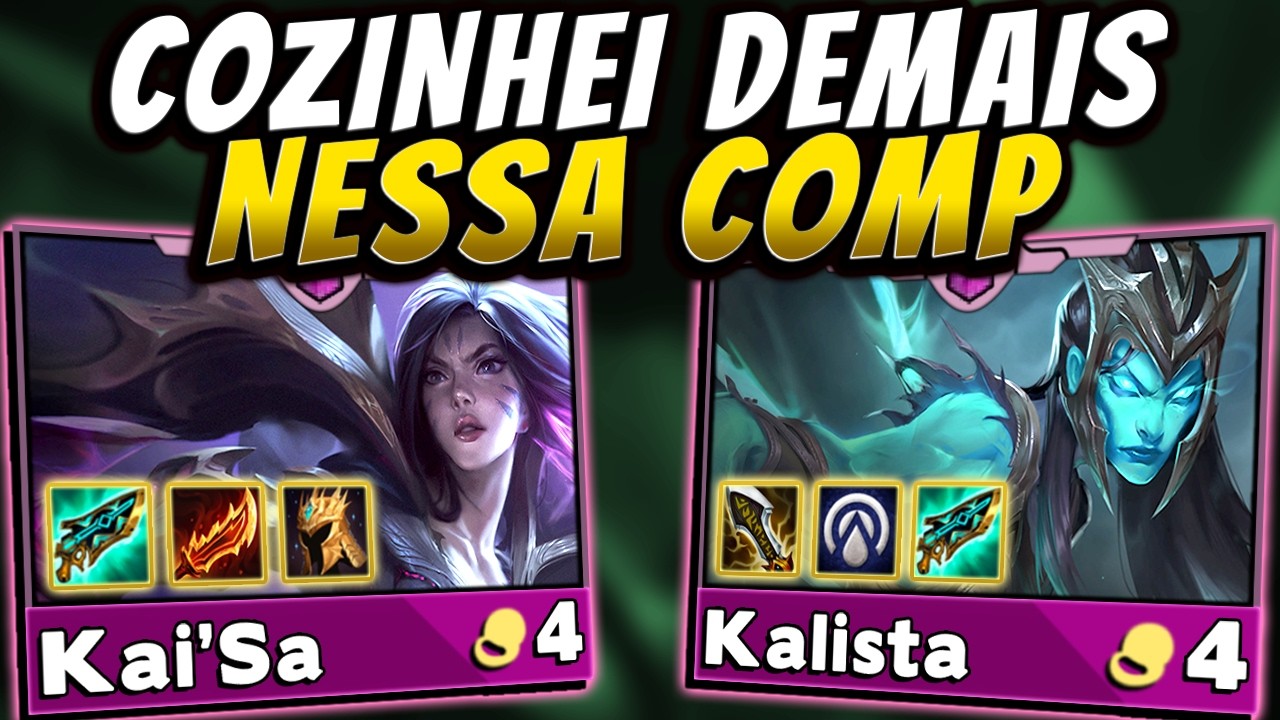 - INVENTEI UMA COMP NOVA (KALISTA COM KAI'SA) E ME SURPREENDI COM O RESULTADO!