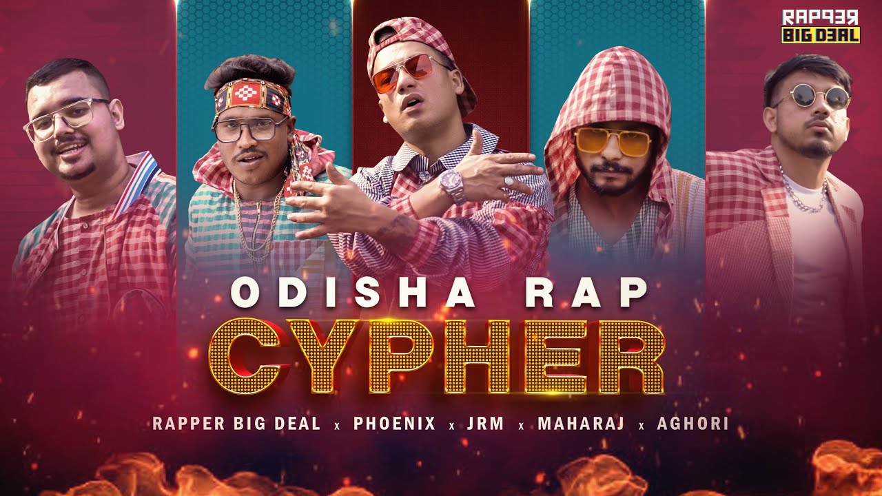 Odisha Rap Cypher - Rapper Big Deal, Phoenix, JRM, Maharaj, Aghori ...