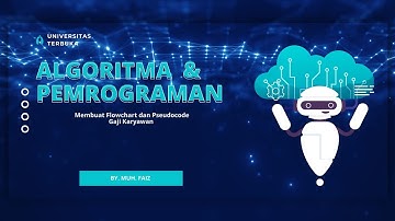 TUGAS 1 PRAKTIKUM - ALGORITMA & PEMROGRAMAN | Membuat Flowchart & Pseudocode_Gaji Karyawan