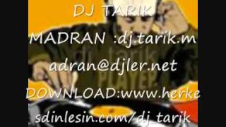 Dj Tarik Madran Vs Tarkan - Sen Çoktan Gitmissin.