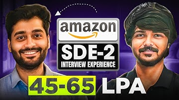Amazon SDE-2 Interview Experience | 65+ LPA Offer 💸 | Strategy, Preparation & Secret Opportunities