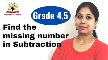 Missing digit subtraction STD 4 and 5 | missing number subtraction | shresth classes