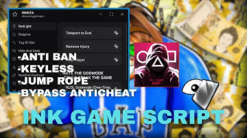 Ink Game Script *NO KEY* - No Ban, Auto Jump Rope, Glass Vision, Kill Aura, Auto Dalgona, Hide & See