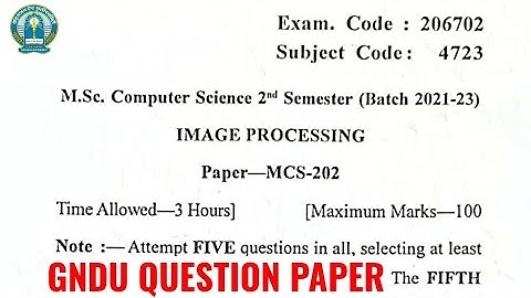 Gndu Msc Computer Science 2nd Semester Image Processing Question Paper | Msc Computer Science Paper