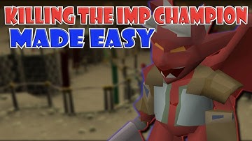Quick Guide to Killing The Imp Champion For The Champion Cape in OSRS