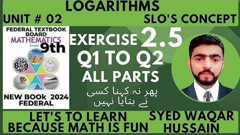 EX 2.5 Q1 to Q2 9th Math 2024 NBF FBISE  Sir Waqar Hussain