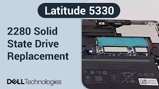 Full Dell Latitude 5330 | How to replace the 2280 solid state drive (SSD) News