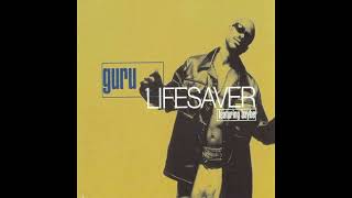 Guru - Lifesaver Instrumental Prod by Guru and Carlos Bess
