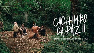 Video thumbnail of "Gabriel O Pensador, Lulu Santos, Xamã - Cachimbo da Paz 2"