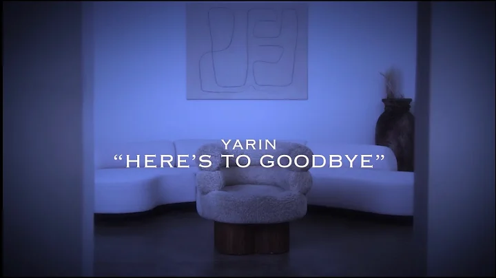 Yarin Glam - Here's to Goodbye (Official Lyric Video)
