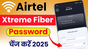 Airtel Xtreme Fiber Password Kaise change Kare 2025 Me | Airtel Wifi Ka Password Kaise Change Kare 
