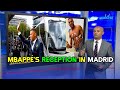 Mbappe's Reception in Madrid: Latest News and Updates (Real Madrid News