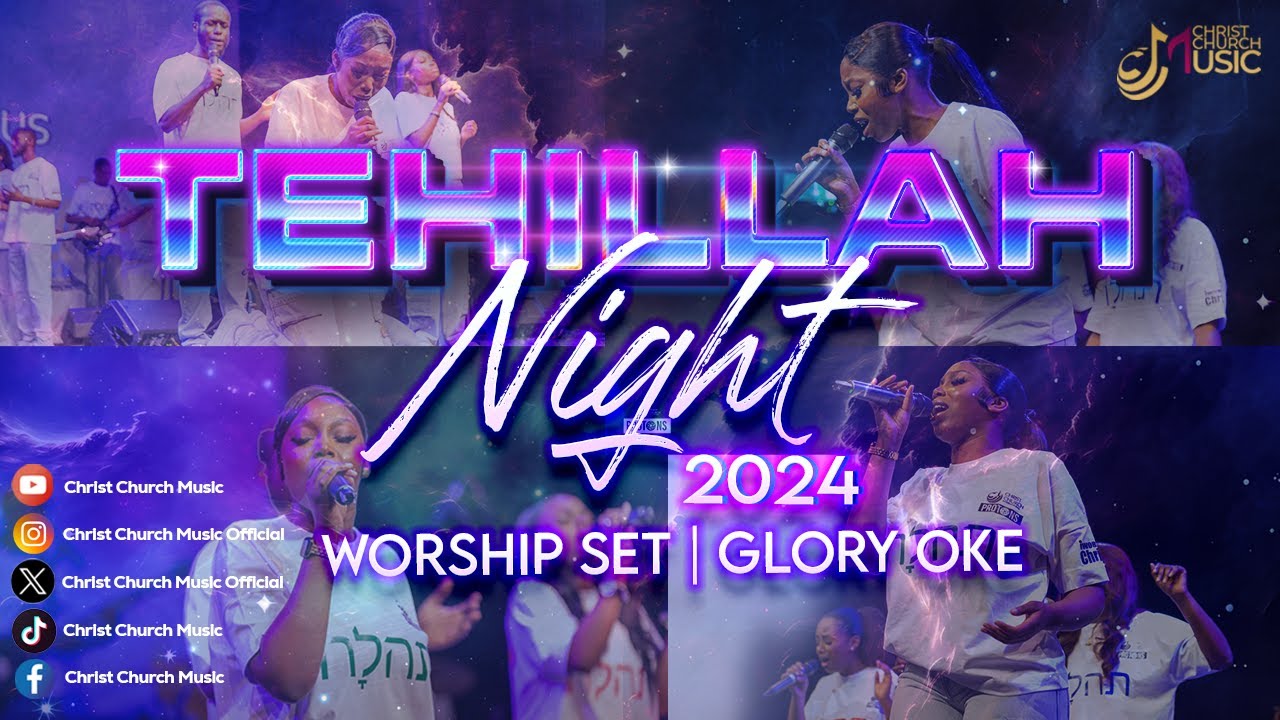 Worship Set I | Glory Oke | Tehillah Night 2024