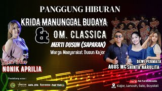 Live OM. CLASSICA FT. KMB (KRIDHA MANUNGGAL BUDAYA) - KAJOR