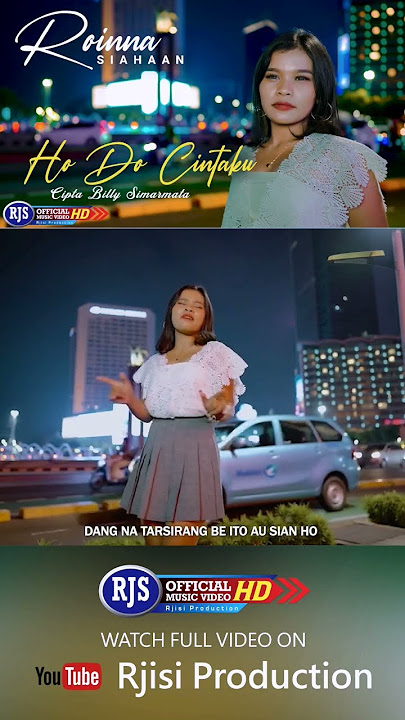 Ho Do Cintaku - Roinna Siahaan