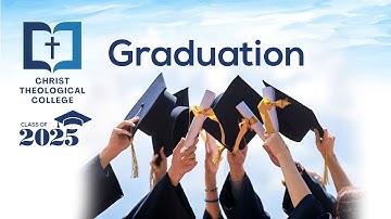 CTC Graduation | Christ Theological College Graduation Ceremony 2025