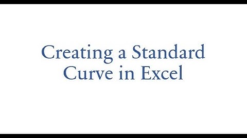 Creating a Standard Curve in Excel