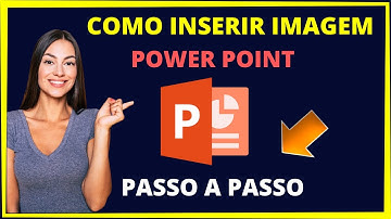 Como inserir imagem no power point [PASSO A PASSO]
