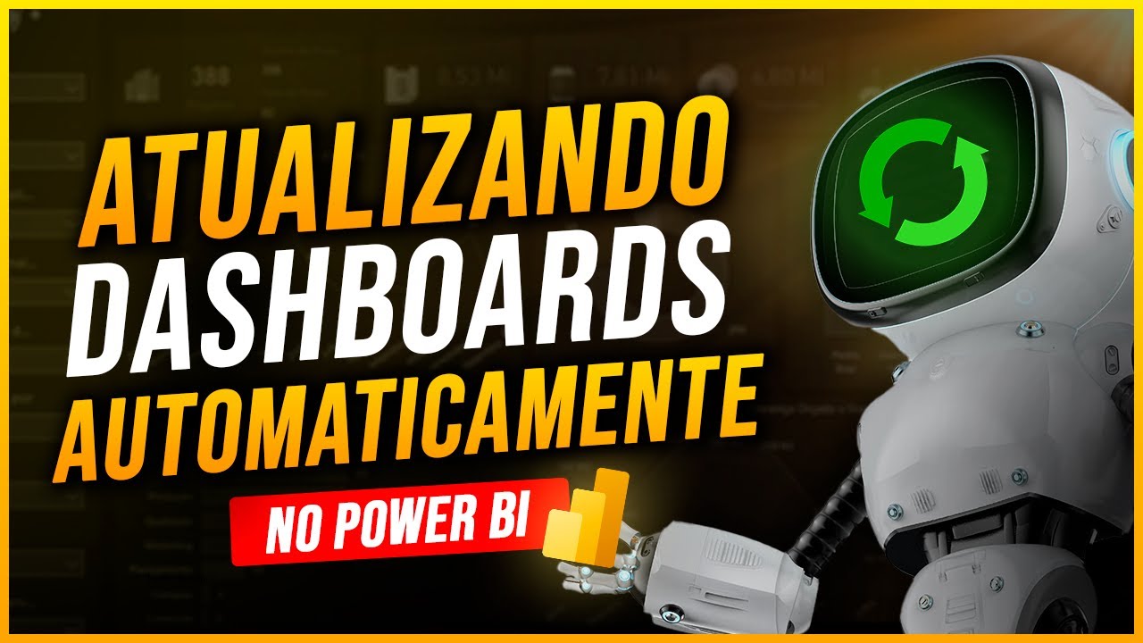 Como atualizar seus Dashboards automaticamente no Power BI