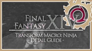 FFXIV │ NIN │ Transformation Macro Guide 🇩🇪
