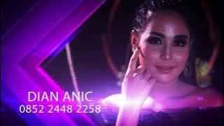 DIAN ANIC | SAMPE TEGA | ANICA NADA MALAM 20 JUNI 2021 | BANJARWANGUNAN CIREBON