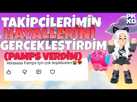 PK XD TAKİPÇİLERİMİN HAYALLERİNİ GERÇEKLEŞTİRDİM!😱#2//PAMPS VERDİM!💗//EYLUL GAMES