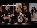 Jesus is Alive | Easter 2022 Baptisms