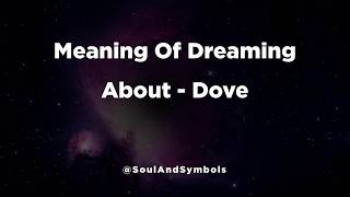 Dove Dream Meaning Explained 🌙