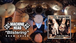 Blistering by Machine Head - Drum Cover