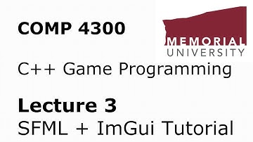 COMP4300 - Game Programming - Lecture 03 - Makefiles / ImGui / SFML