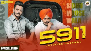 5911 - Jatinder Gagowal & Sidhu Moose Wala | Latest Punjabi Songs 2021