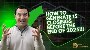 How to Generate 15 Closings Before the End of 2025