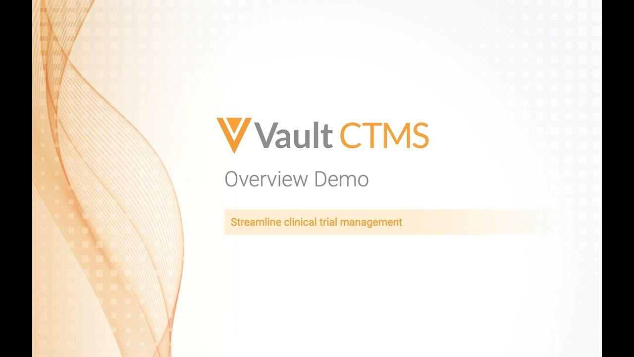 End to End Trials with Vault CTMS
