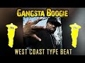 West coast type beat  gangsta boogie