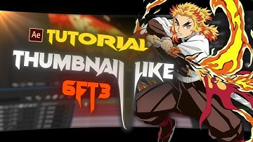 Tutorial Thumbnail Like 6ft3 | After Effects