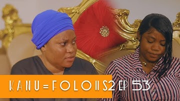 K A N U_F O L L O || S2 EP53 || Starring Manding Stars latest Mandinka Drama | Gambian Films 2025