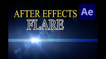 After Effects Tutorial: Custom LENS FLARES with No Plugins | MCK Sharing