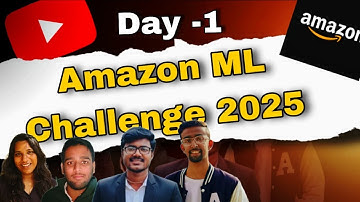AMAZON ML CHALLENGE 2025 - DAY 1 (11 OCT 2025) 🚀🔥🔥🔥